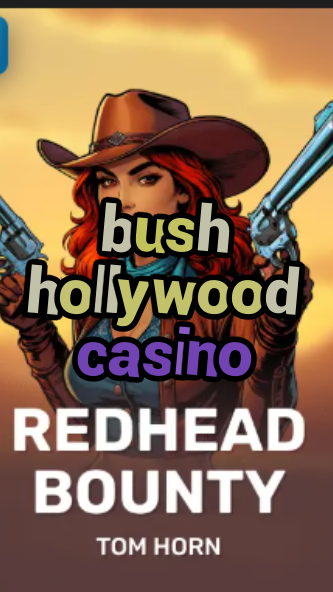 bush hollywood casino-w4cy2mdjlx2bf.com